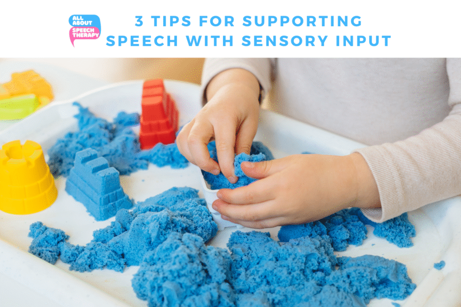 Supporting speech with sensory input